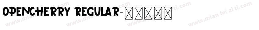 OpenCherry Regular字体转换